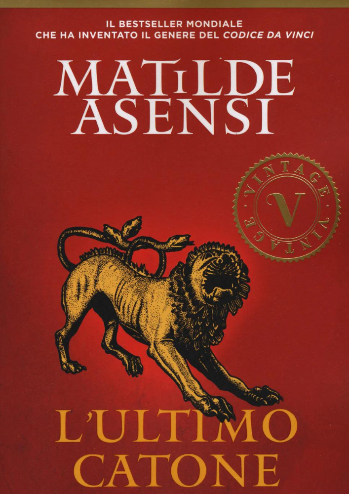 L’ultimo Catone (di Matilde Asensi) L’ultimo Catone (di Matilde Asensi)